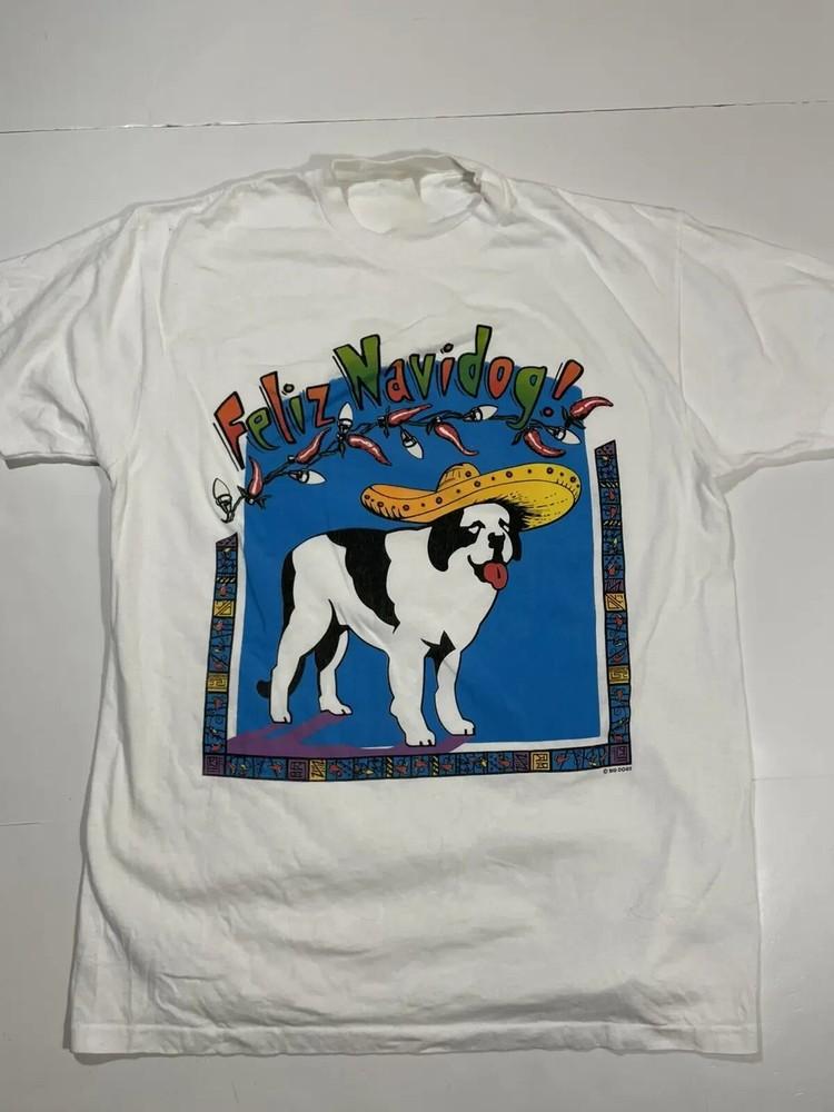 Vintage 90039s Big Dogs Feliz Navidog Shirt Unisex Cotton Size S to 5XL Unisex T-Shirt S