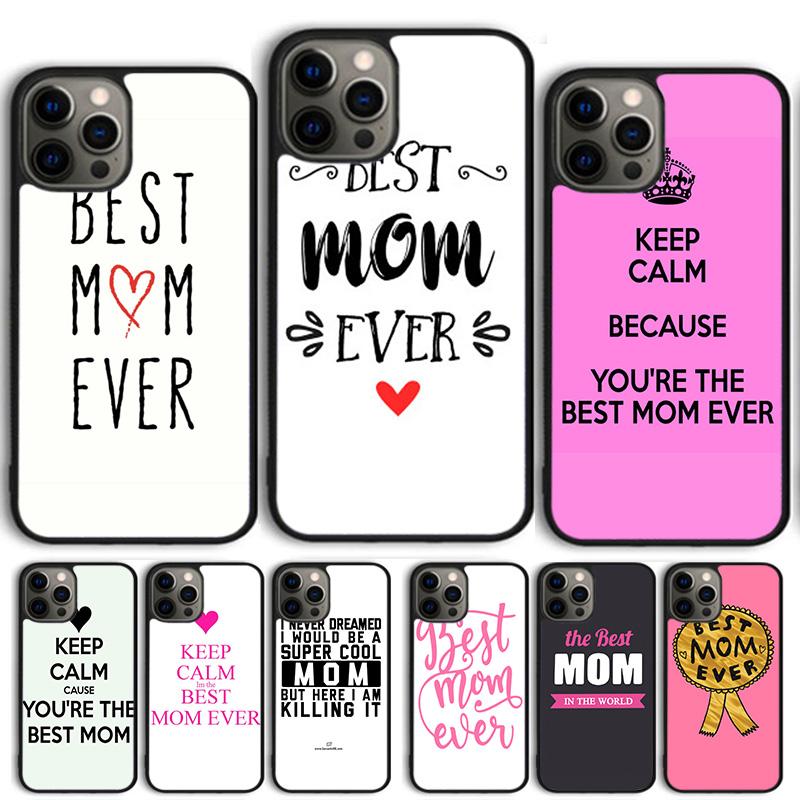 Best Mom Never Coque Shell For iPhone 17 Air 15 16 14 13 12 Pro Max 11 Pro Max Plus Phone Case Cover