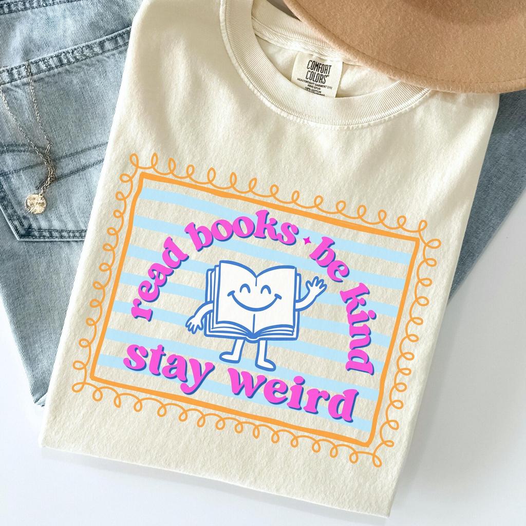 Comfort Colors 'Read Books Be Kind Stay Weird' Shirt and kids tshirt : Doodle Drawing Book Lover Tee