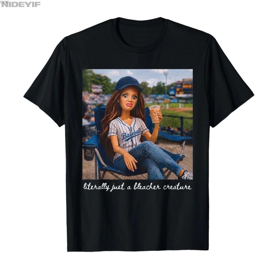 Literally Just A Bleacher Creature Funny Doll Face Meme Tshirt For Men Women 100 Cotton T Shirts Short Sleeve Tops 04242 S