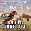 Killer Take All by J.A. Johnstone Paperback Book 9780786043606
