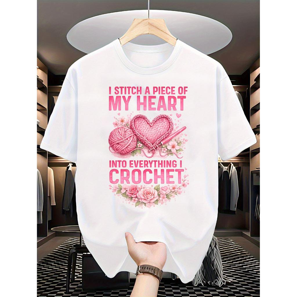 Crochet Heart Graphic Tee I Stitch My Heart Into Everything T-Shirt Casual