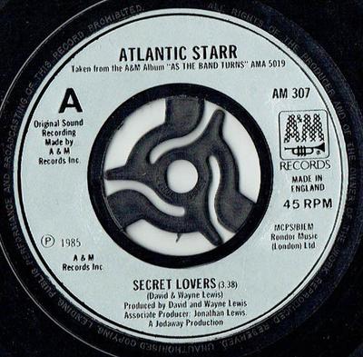 7inch Record ATLANTIC STARR - Secret Lovers AM307 A&M Records 1985 UK Soul/Funk Used