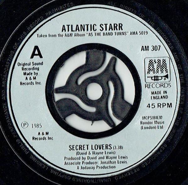 

7inch Record ATLANTIC STARR - Secret Lovers AM307 A&M Records 1985 UK Soul/Funk Used
