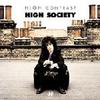 CD HIGH CONTRAST  High Society ACCR10017 Rush Productio 2004 Japan Dance  Electronica Used