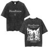 Washed Vintage Game Bloodborne Fear The Old Blood T Shirt Men Women Casual Oversized Tshirt Male High Quality Cotton Tshirts
