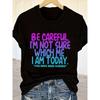 European Sizes Women'S Plus Size Funny "I'm Not Sure Who I Am Today" Slogan T-Shirt -All-Season Comfort Fit