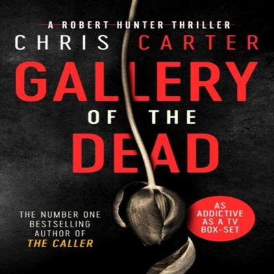 Gallery of the Dead by Chris Carter Paperback Book 9781471156366