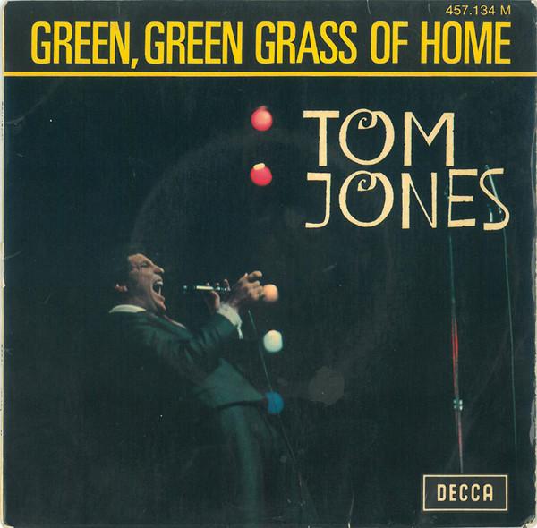 7inch Record TOM JONES - Green, Green Grass Of Home 457134 Decca 1966 France Rock Used