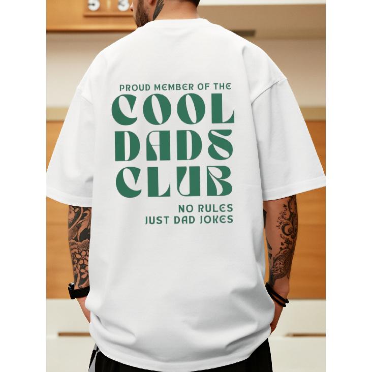 Casual Style Men'S T-Shirt Cool For Dads Club No Rules Just For Dad Jokes Graphic Tee For Everyday Wear And Father'S Day Gift For Dad Back Print