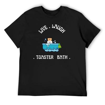 Live Laugh Toaster Bath T-Shirt Anime Figures Blouse Heavyweight T Shirts for Men