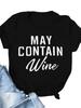 KANN Wein-Schriftzug-Print Damen T-Shirt Kurzarm O-Ausschnitt Locker Damen-T-Shirt Damen T-Shirt Oberteile Kleidung Camisetas Mujer