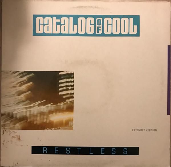

12inch Record CATALOG OF COOL - Restless 1AK0521192146 EMI 1986 Europe Rock Used