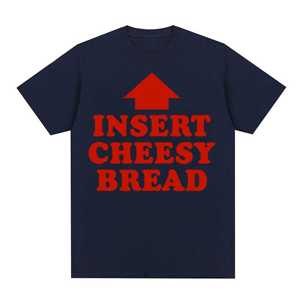 Tricou Grafic Meme Vintage Amuzant Insert Cheesy Bread Bărbați Femei Modă Tricouri cu Mânecă Scurtă Bumbac Confort Tricouri Supradimensionate