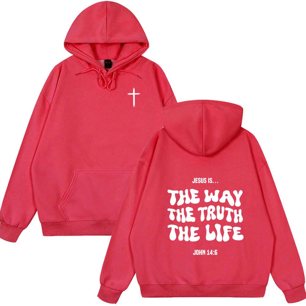 Jesus ist der Weg die Wahrheit das Leben Christliche Bibelvers Hoodies Herren Damen Kleidung Mode Sweatshirts Winterstil Pullover