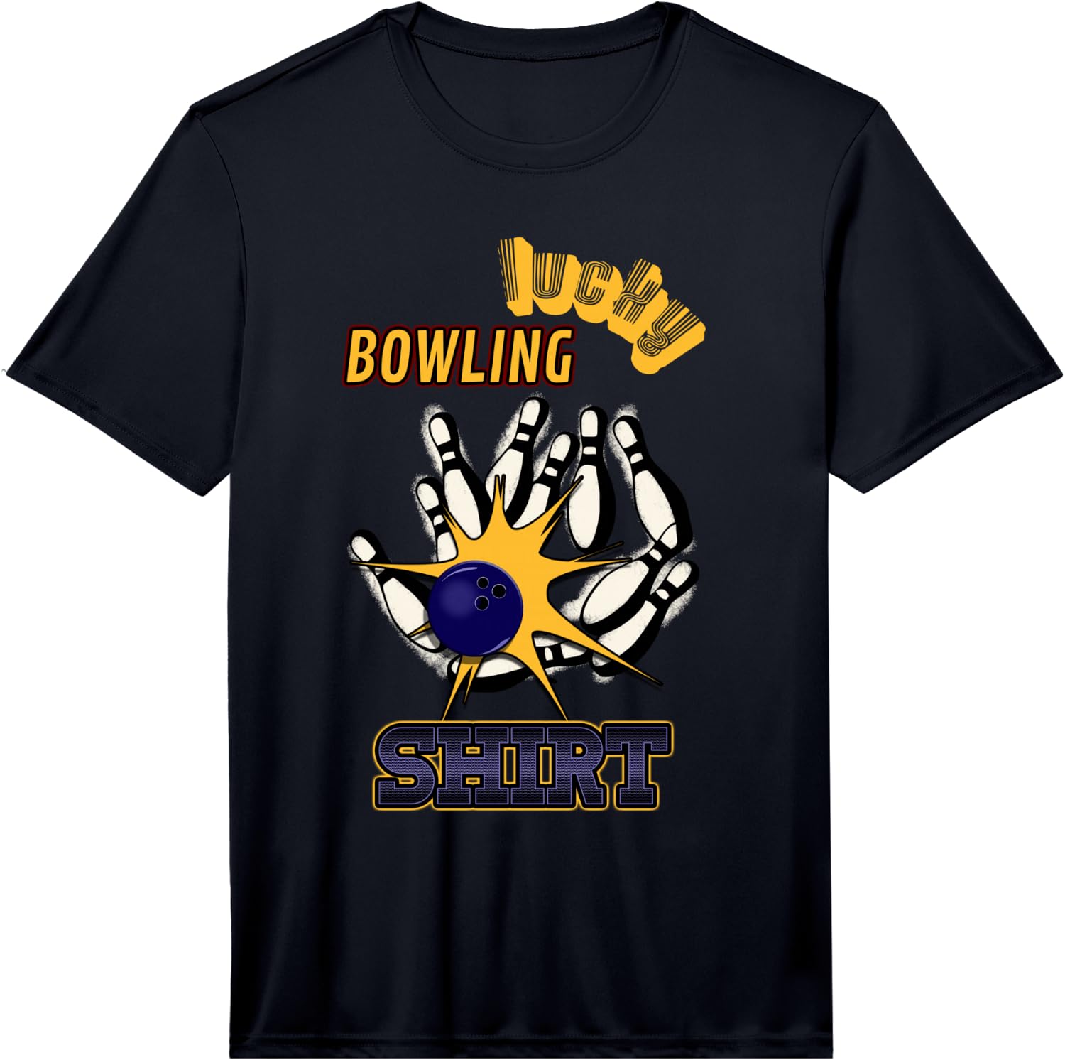 My Lucky Bowling Shirt Funny Strike Cool Bowler Gift Performance  Unisex T-Shirt XL