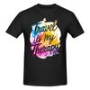 Piece Travel Quote Funny Graphic Cotton TShirt All I Need Is Travel Tops Tees For Unisex