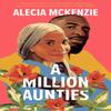 A Million Aunties by Alecia McKenzie Paperback Book 9780349702544