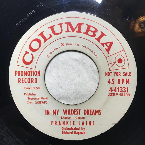 

7inch Record FRANKIE LAINE In My Wildest Dreams Thats My De 441331 Columbia 1959 US Pop Used