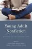 The Young Adult Nonfiction : Gateway To the Common Core Book
