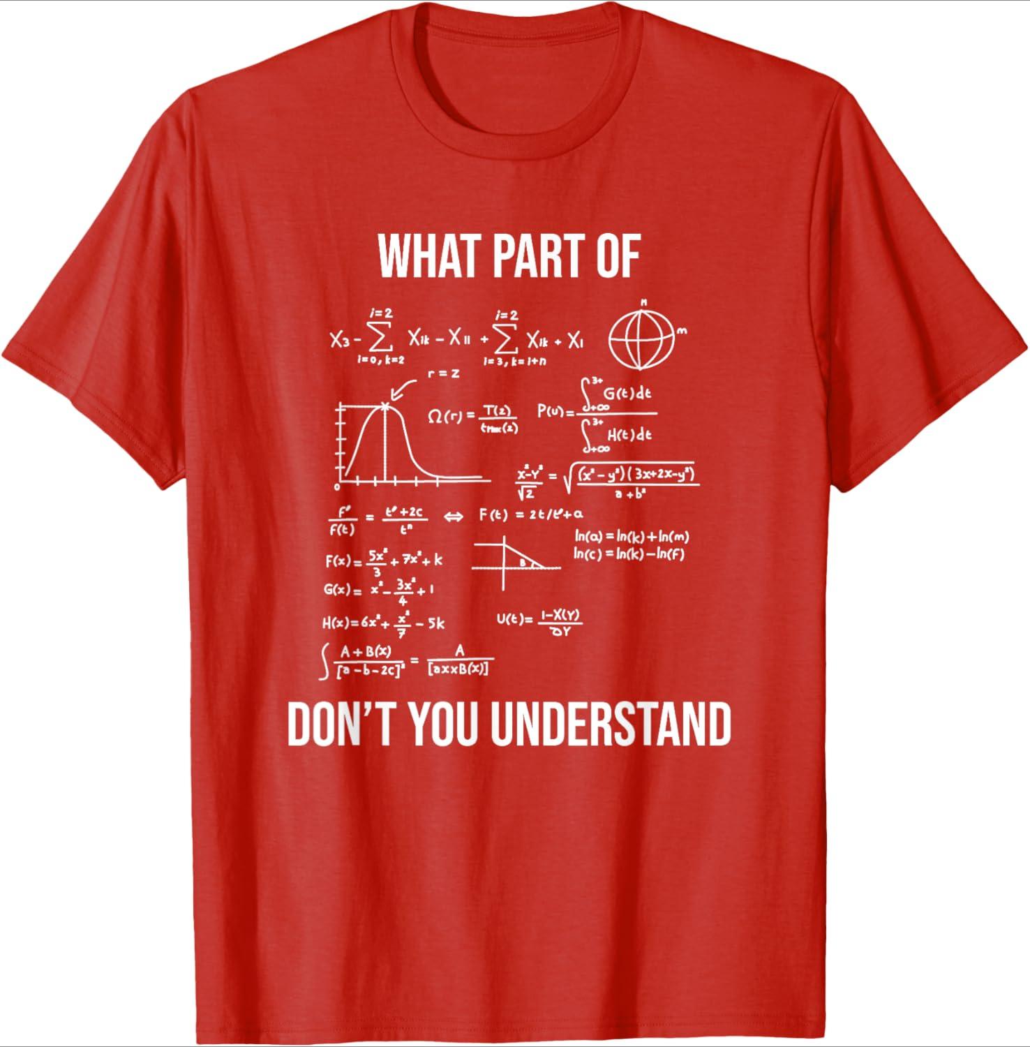 What Part Of Funny Mechanical Engineer Mathematician design100 cotton summer Oneck short sleeve printed mens Tshirt S