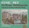 LP Record GEORG FRIEDRICH HNDEL  JOHANN SEB  Der Messias  Matthuspassion 87671XAK Eurodisc 1973 Germany Classical Used