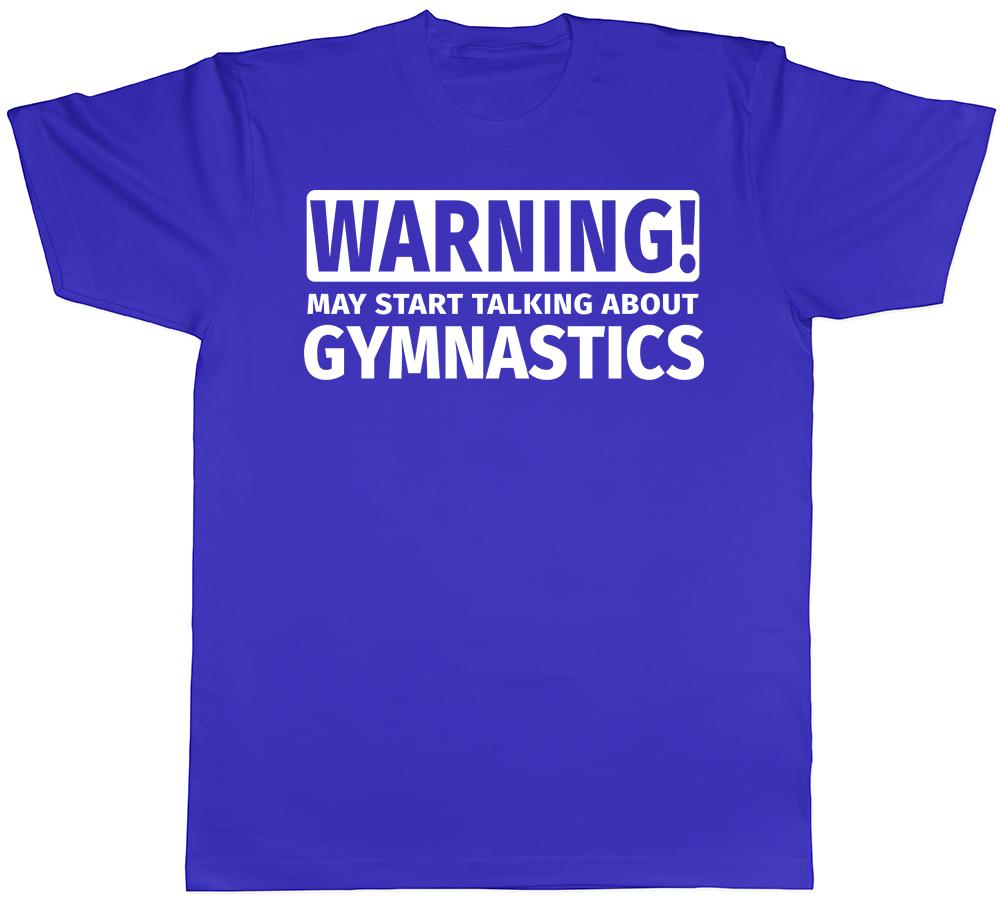 Warning May Start Talking about Gymnastics Unisexs Unisexs TShirt
