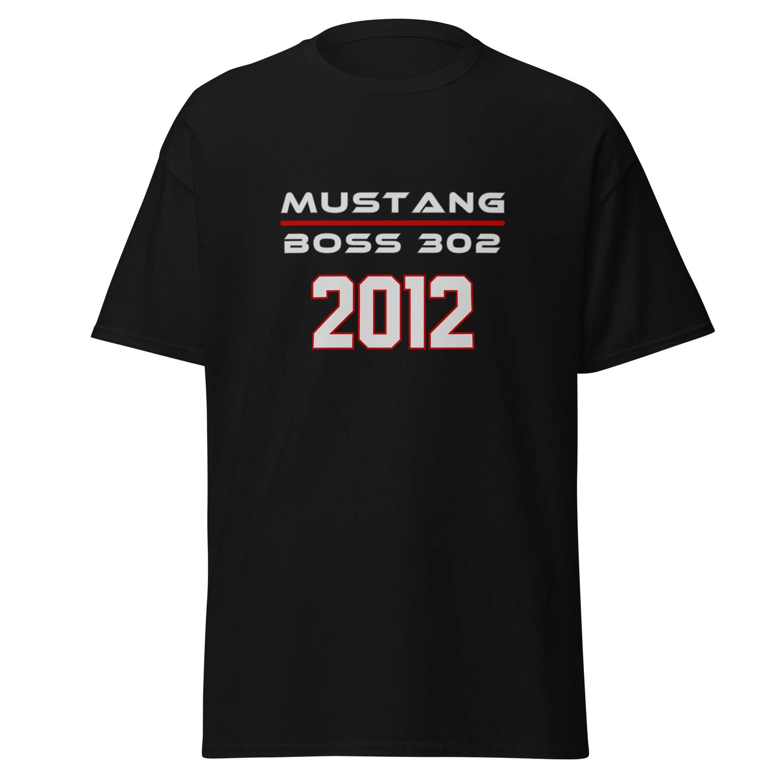 T-Shirtd Mustang Boss 33.952 2012 Car Enthusiast Birthday Gift XXXL