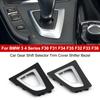 LHD Car Gear Shift Selector Trim Cover Transmission Shifter Bezel For BMW 3 4 Series F30 F31 F34 F35 F32 F33 F36 51169234131