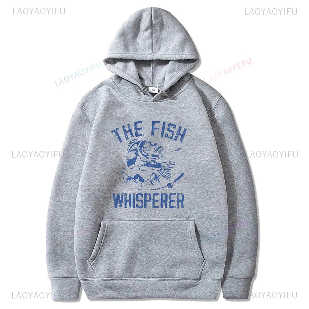 Fishing Lover Hoodie Boys Fishing Mens Vintage Men Clothing Fisherman Gift The Fish Whisperer Fathers Day Hoodies Pullover Tops