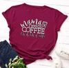 Women T Shirt Mama Needs Coffee Print Tshirt Women Short Sleeve O Neck Loose T-shirt Ladies Summer Causal Tee Shirt Clothes