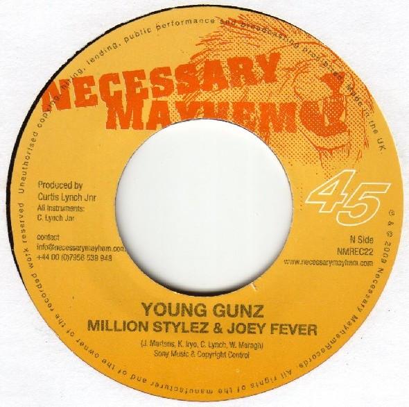 7inch Record MILLION STYLEZ & JOEY FEVER - Young Gunz NMREC22 Necessary Mayhe 2009 UK Reggae, Ska & Dub Used