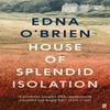 House of Splendid Isolation by Edna OBrien Paperback Book 9780571397556