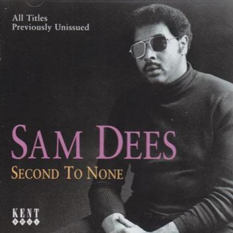 

CD SAM DEES - Second To None CDKEND125 Kent 1995 UK Soul/Funk Used