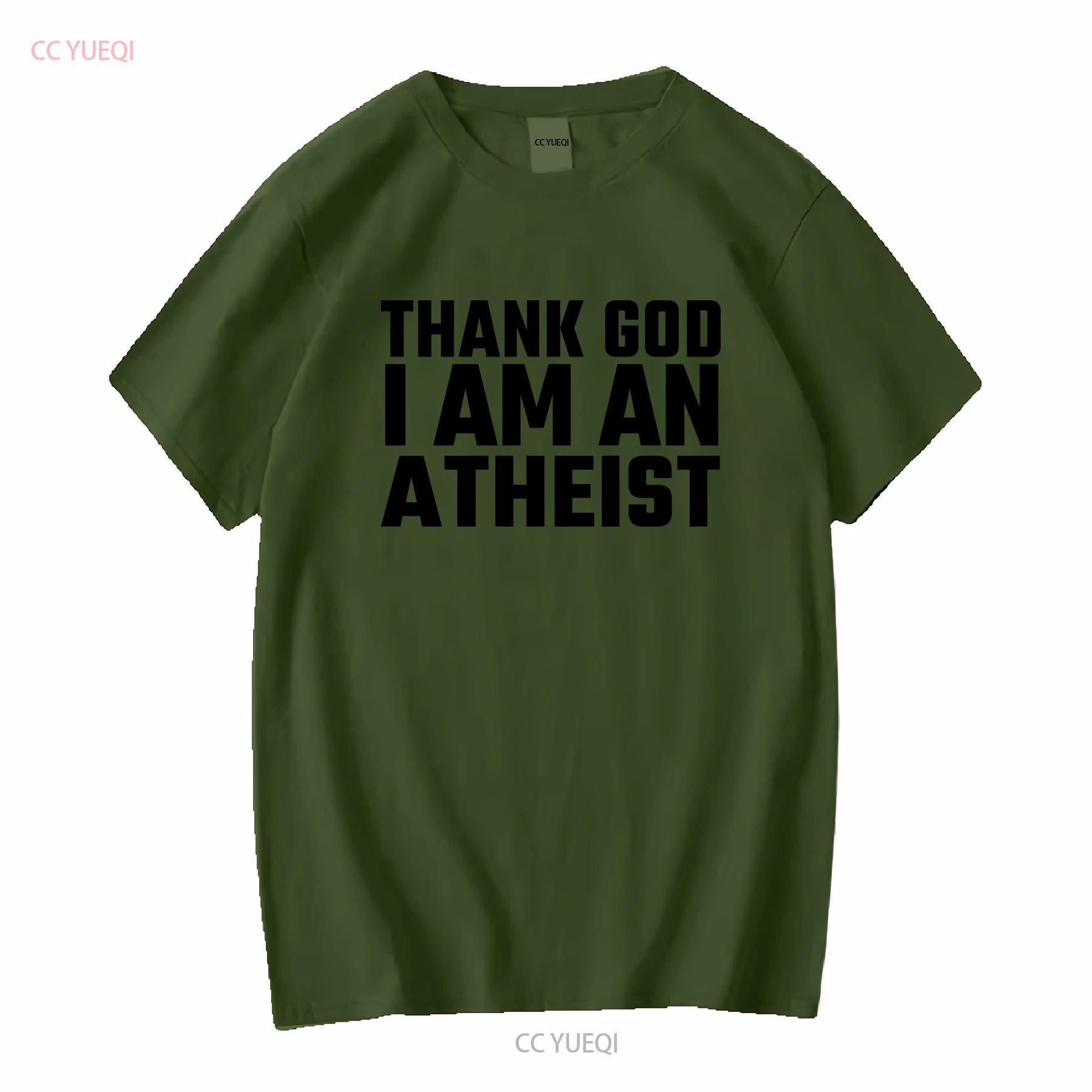 

Thank God I Am An Atheist Ironic Design Funny T Shirt vintage Washed Breathable fashion Soft Versatile homme Stylish graphic 4XL