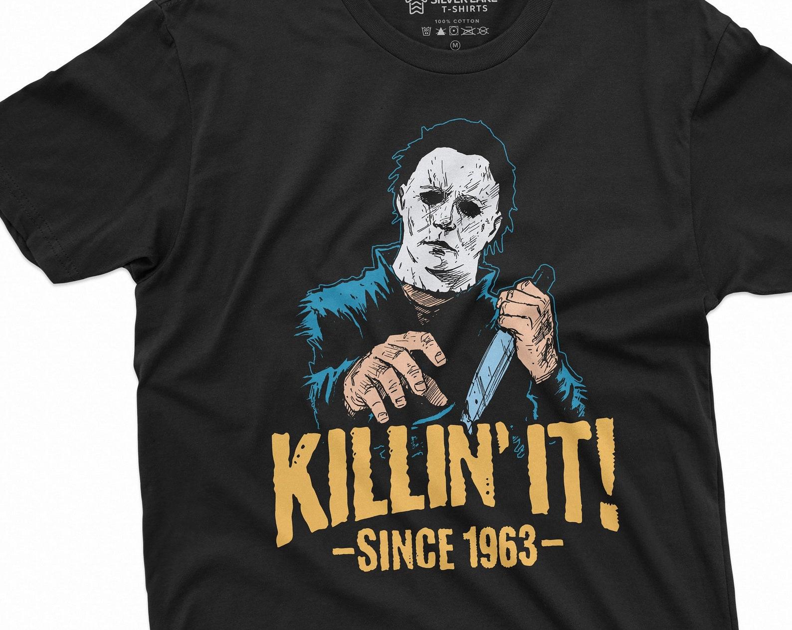 Customizable Killin it Since YOUR YEAR Halloween Funny Shirt Michael Myers Horror Movie Tee Change Year Gift scary Tee Mens Ladies Shirts 2XL