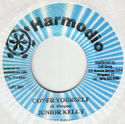 

7inch Record JUNIOR KELLY - Cover Yourself NONE Harmodio 2001 Jamaica Reggae, Ska & Dub Used