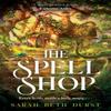 The Spellshop by Sarah Beth Durst Paperback Book 9781035042340