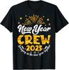 Celebration Happy New Year Crew 2025 NYE New Years Eve Party T-Shirt