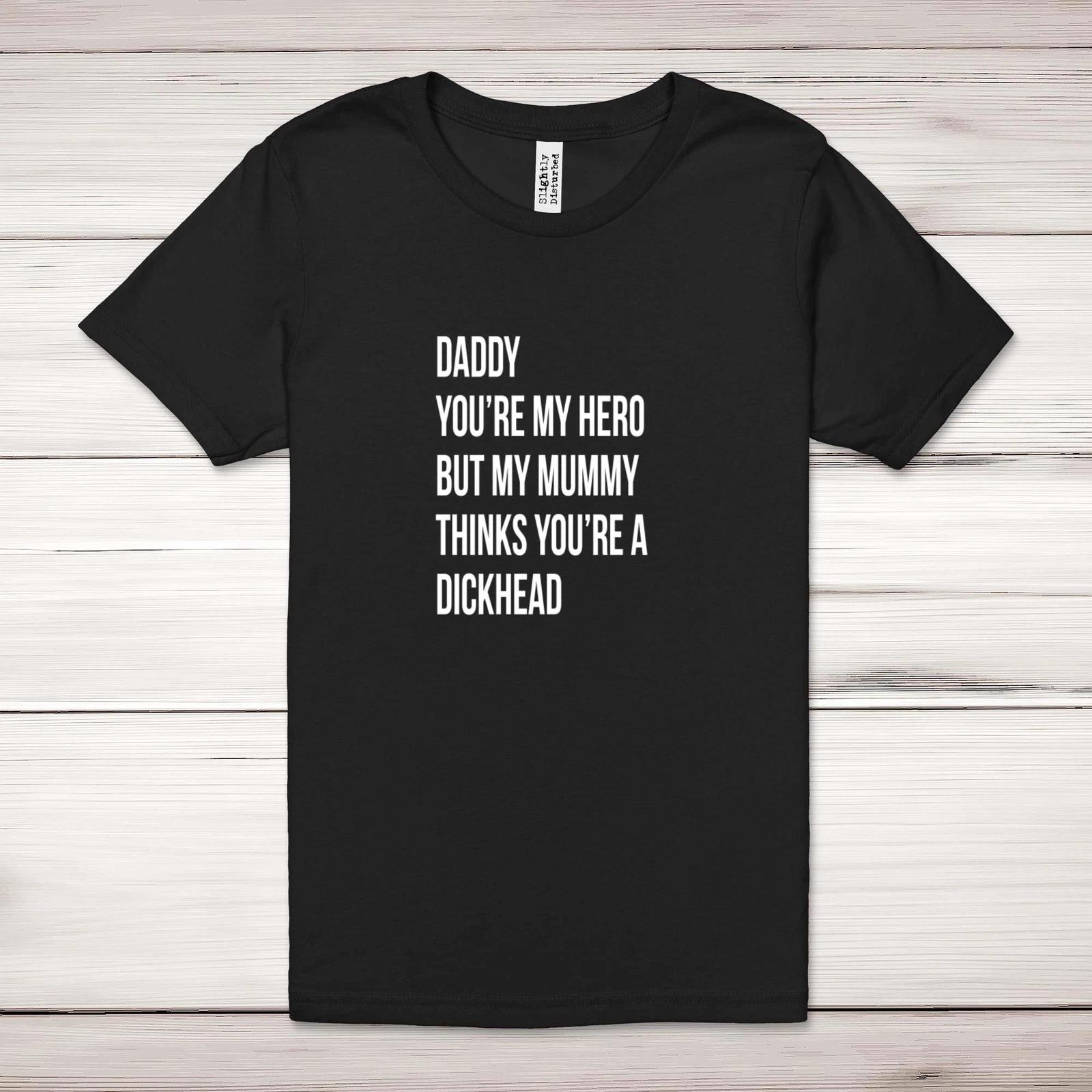 Daddy You re My Hero Adult T-Shirt 2XL