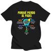 Padel Divertido T Shirt Porque Pierdo Padel T Shirts Graphic Streetwear Short Sleeve Birthday Gifts Summer Style T-shirt Mens