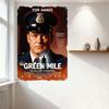 The Green Mile Filmaffisch Metallplåtskylt Vintage Tematisk Väggdekor för Hem Bar Man Cave Café Dekoration
