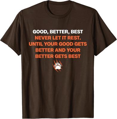 Gut Besser Am Besten Nie Ruhen Lassen Zitat Design Lustiges T-Shirt