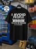 1pc Mens Graphic T Shirt I Avoid People Because My Temper Can Go From 0 to Life In Prison In 2 Seconds Short Sleeve Crew Neck[solely 1pc T-SHIRT]