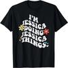 Retro Groovy Im JESSICA Doing JESSICA Things Funny Mother's T-Shirt
