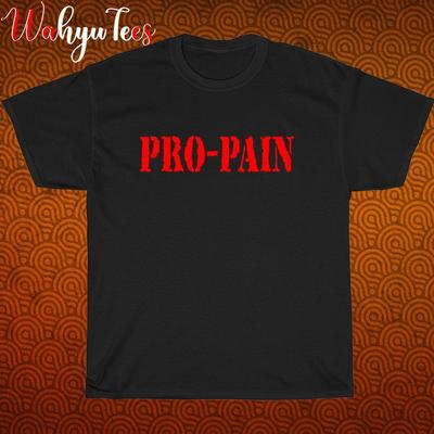 New!  PRO-PAIN Logo Black  Grey  Navy  White Size S-5XL Unisex T-Shirt