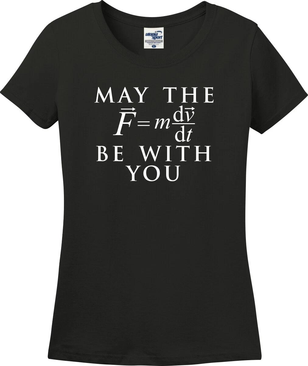 May The Force Equation Be With You Funny Missy Fit Ladies T-Shirt (S-3X) M