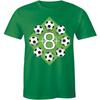 8 Soccer Ball Men T-Shirt Sports Athletic Outdoor Fun Game Tee World Cup Shirt