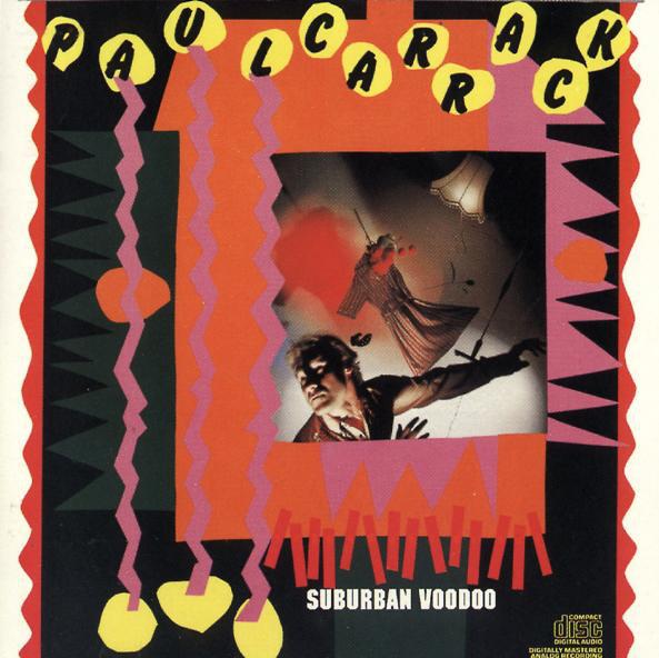 

CD PAUL CARRACK Suburban Voodoo EK38161 Epic US Rock Used