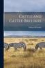 كتاب Cattle and Cattle-Breeders